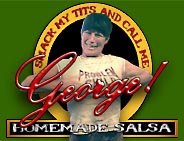 Slap My Tits and Call Me George!